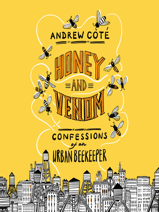 Title details for Honey and Venom by Andrew Coté - Available